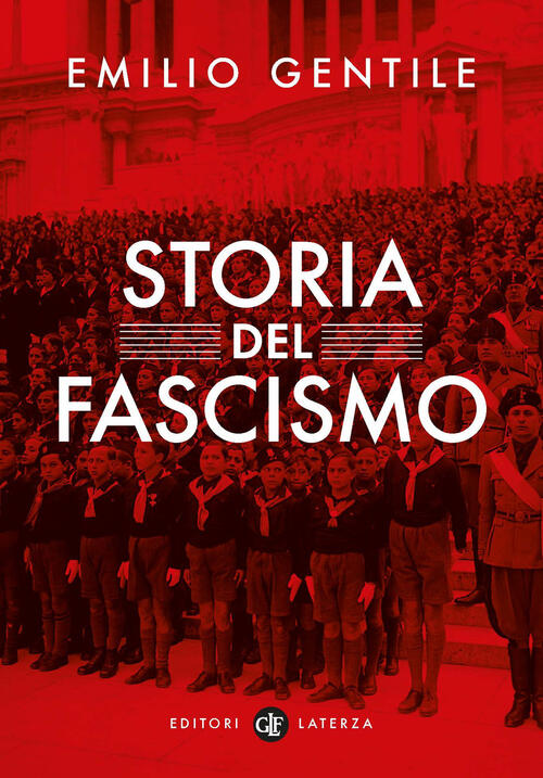 Storia Del Fascismo Emilio Gentile Laterza 2022