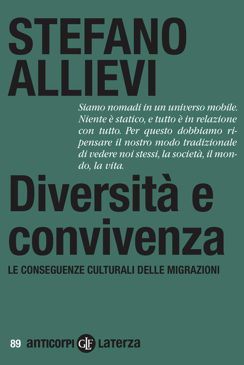 Diversita E Convivenza. Le Conseguenze Culturali Delle Migrazioni Stefano Alli