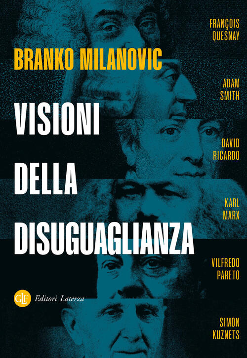 Visioni Della Disuguaglianza Branko Milanovic Laterza 2025