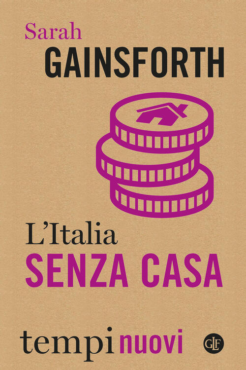 L'italia Senza Casa Sarah Gainsforth Laterza 2025