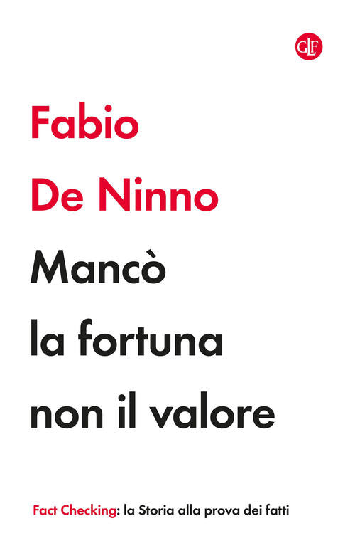 Manco La Fortuna Non Il Valore Fabio De Ninno Laterza 2025