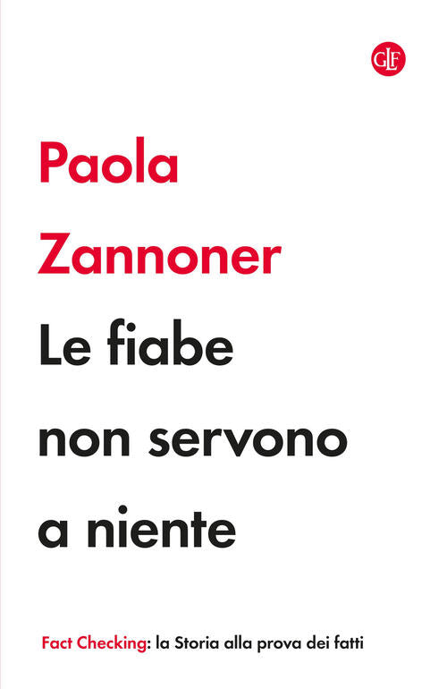 Le Fiabe Non Servono A Niente Paola Zannoner Laterza 2025