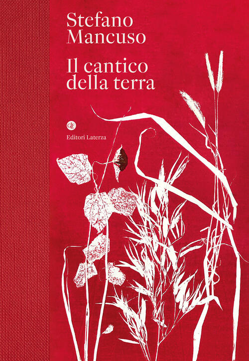 Il Cantico Della Terra Stefano Mancuso Laterza 2025