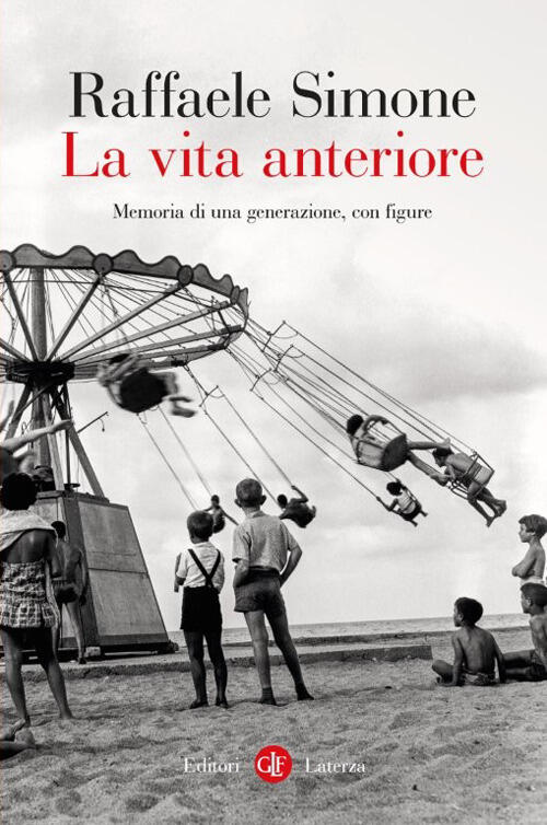 La Vita Anteriore Raffaele Simone Laterza 2026