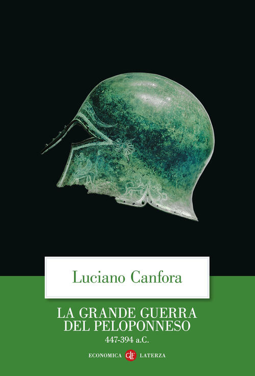 La Grande Guerra Del Peloponneso. 447-394 A.C. Luciano Canfora Laterza 2026