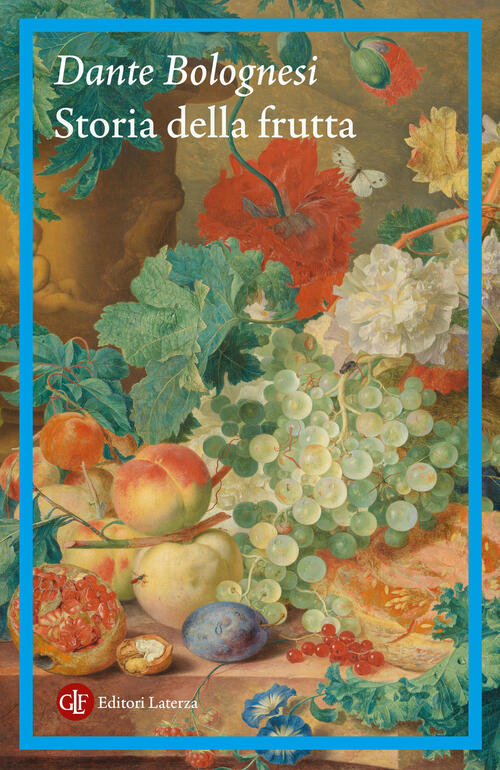 Storia Della Frutta Dante Bolognesi Laterza 2026