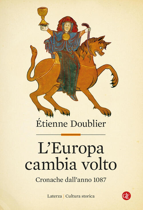 L'europa Cambia Volto. Cronache Dall'anno 1087 Etienne Doublier Laterza 2026
