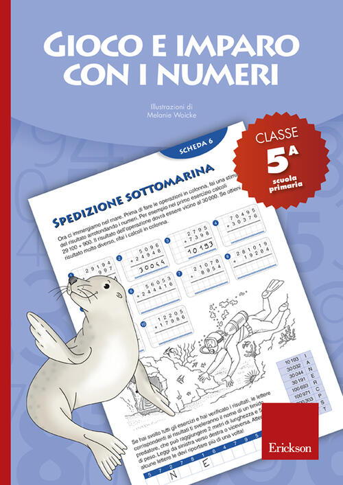 Gioco E Imparo Con I Numeri. Quaderno. Per La 5ª Classe Elementare. Vol. 5 Eri