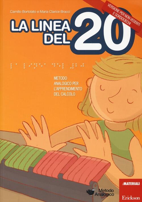 La Linea Del 20. Metodo Analogico Per L'apprendimento Del Calcolo. Versione Pe