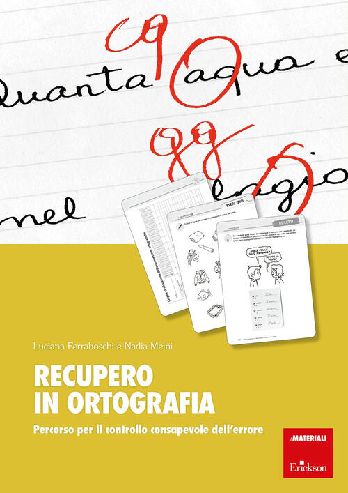 Recupero In Ortografia. Percorso Per Il Controllo Consapevole Dell'errore Luci