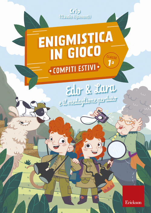 Edo & Lara E Il Medaglione Perduto. Enigmistica In Gioco. Compiti Estivi. Clas