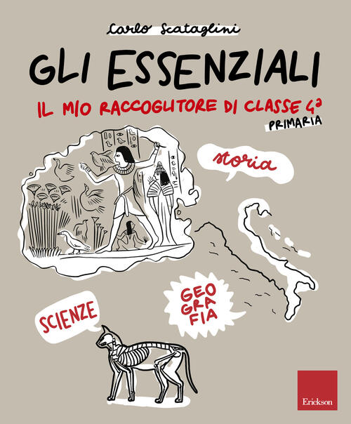 Gli Essenziali. Il Mio Raccoglitore Di Classe 4ª. Storia, Geografia E Scienze