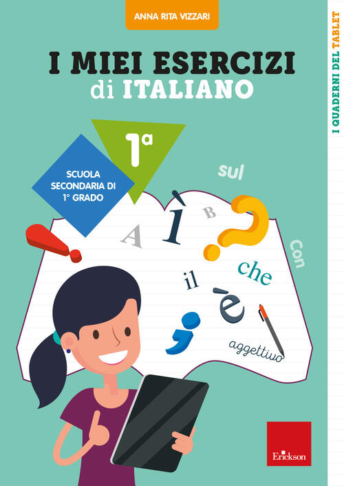 I Miei Esercizi Di Italiano 1 - Scuola Secondaria Di 1° Grado - Classe Prima A