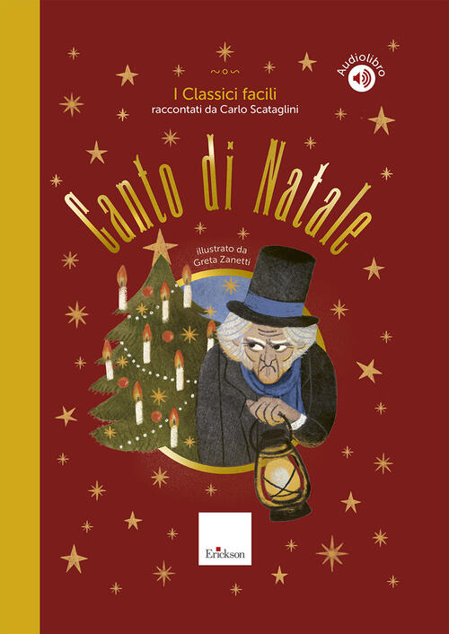 Canto Di Natale. I Classici Facili Raccontati Da Carlo Scataglini. Con Audioli