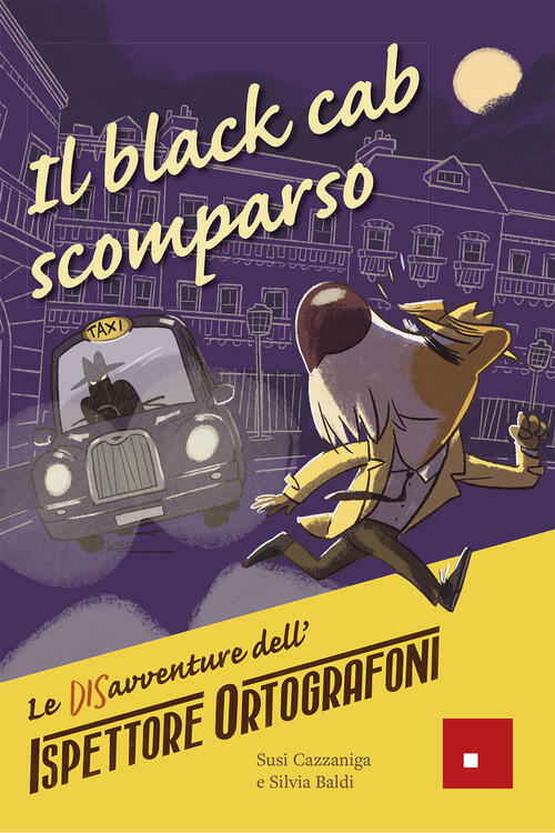 Il Black Cab Scomparso. Le Disavventure Dell'ispettore Ortografoni Susi Cazzan