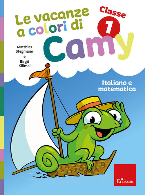 Le Vacanze A Colori Di Camy. Primaria. Classe Prima. Italiano E Matematica Mat