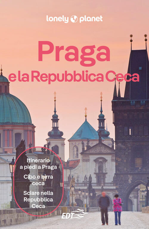 Praga E La Repubblica Ceca Lonely Planet Italia 2026