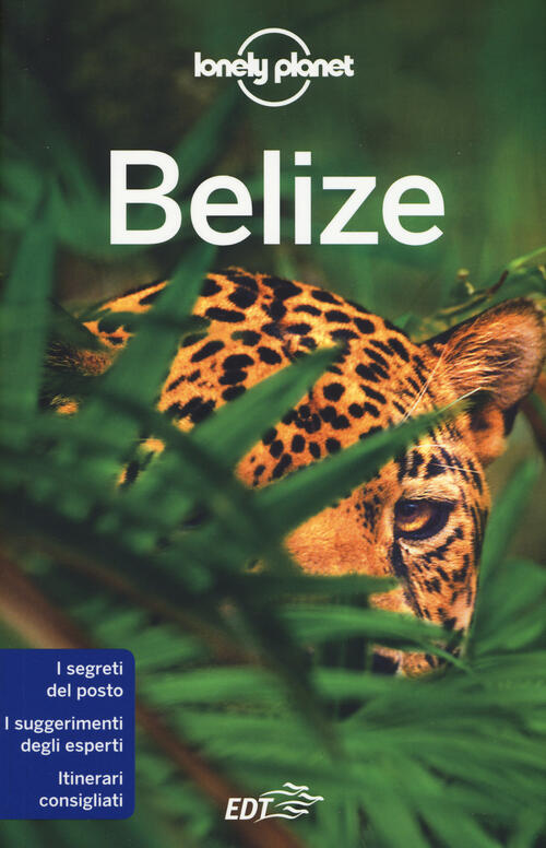 Belize Alex Egerton Lonely Planet Italia 2017