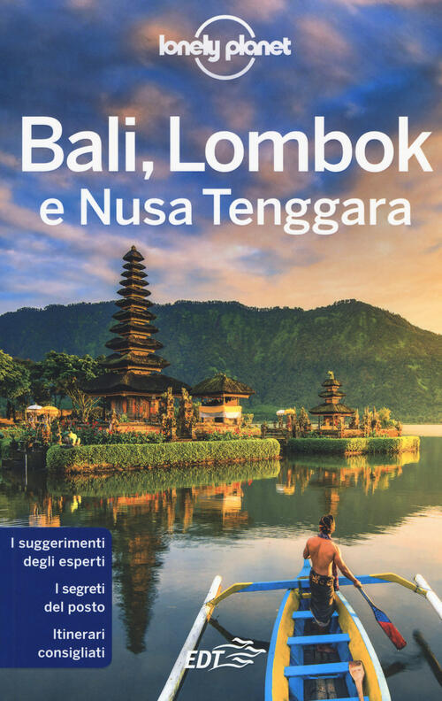 Bali, Lombok E Nusa Tenggara Virginia Maxwell Lonely Planet Italia 2019