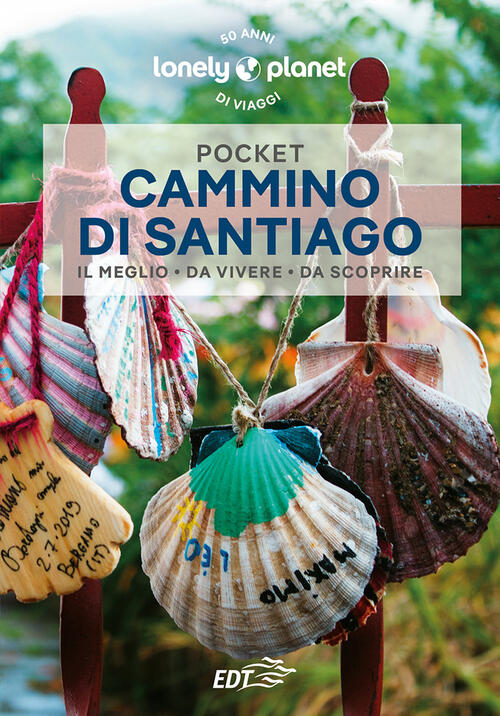Cammino Di Santiago Sergi Ramis Lonely Planet Italia 2023