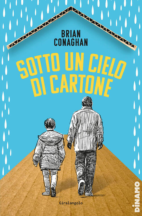 Sotto Un Cielo Di Cartone Brian Conaghan Edt-Giralangolo 2024