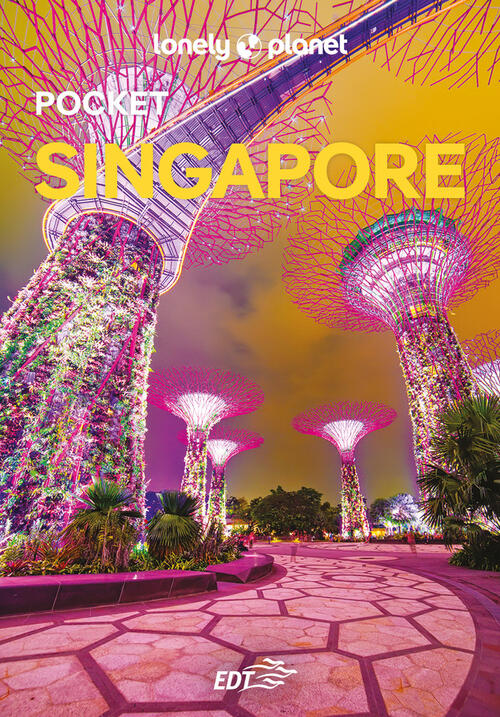 Singapore Lonely Planet Italia 2025