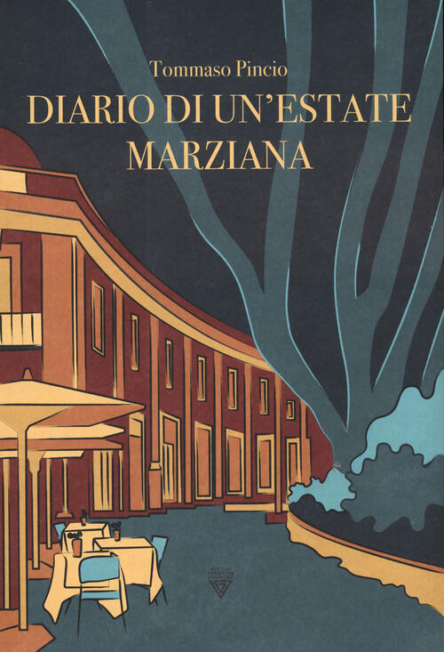 Diario Di Un'estate Marziana Tommaso Pincio Perrone 2022