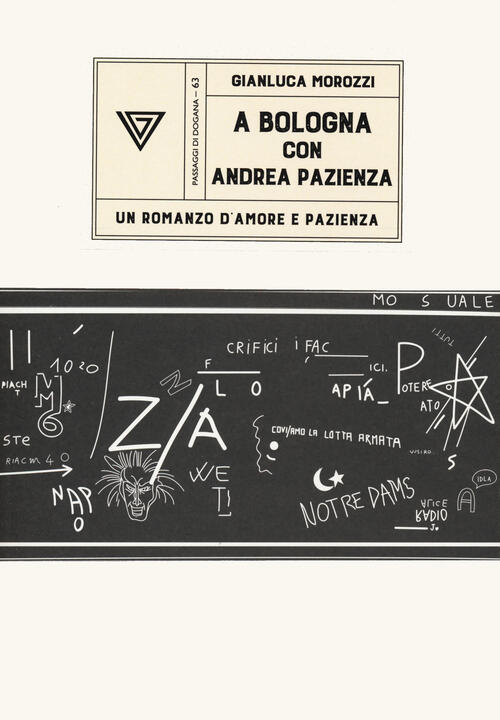 A Bologna Con Andrea Pazienza Gianluca Morozzi Perrone 2024