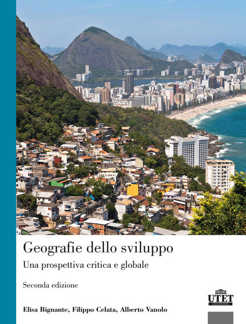 Geografie Dello Sviluppo. Una Prospettiva Critica E Globale Alberto Vanolo, El