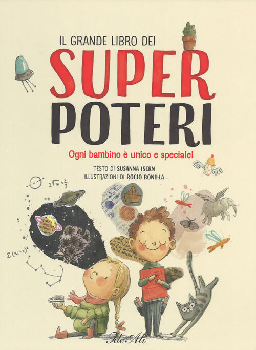 Il Grande Libro Dei Super Poteri Susanna Isern Ideeali 2018