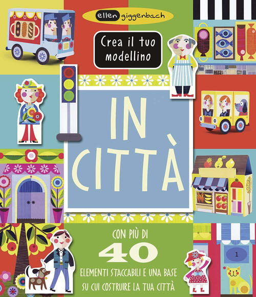 In Citta. Crea Il Tuo Modellino