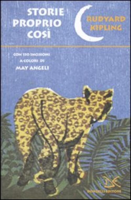 Storie Proprio Cosi Rudyard Kipling Donzelli 2010