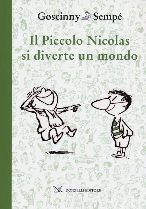 Il Piccolo Nicolas Si Diverte Un Mondo Rene Goscinny Donzelli 2013