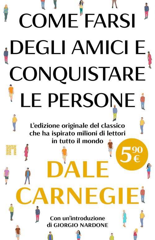 Come Farsi Degli Amici E Conquistare Le Persone Dale Carnegie Limina 2026