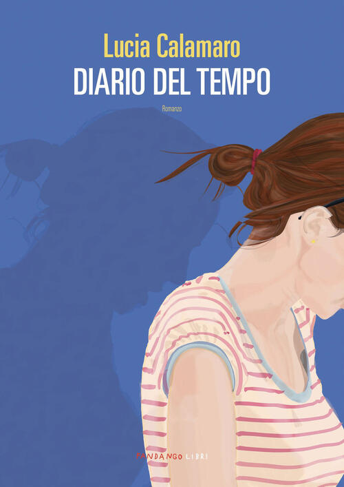 Diario Del Tempo Lucia Calamaro Fandango Libri 2023