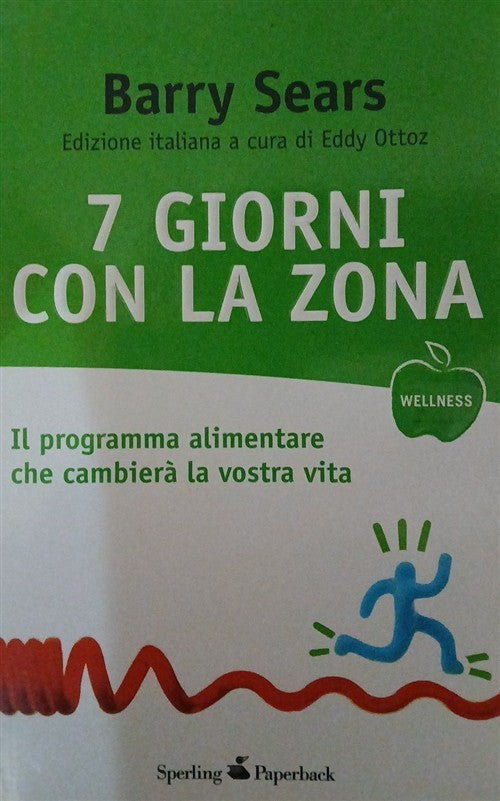 7 Giorni Con La Zona Barry Sears Sperling & Kupfer 2010