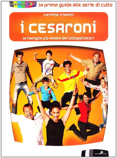 I Cesaroni. La Famiglia Piu Amata Dai Telespettatori Carmine Treanni Coniglio
