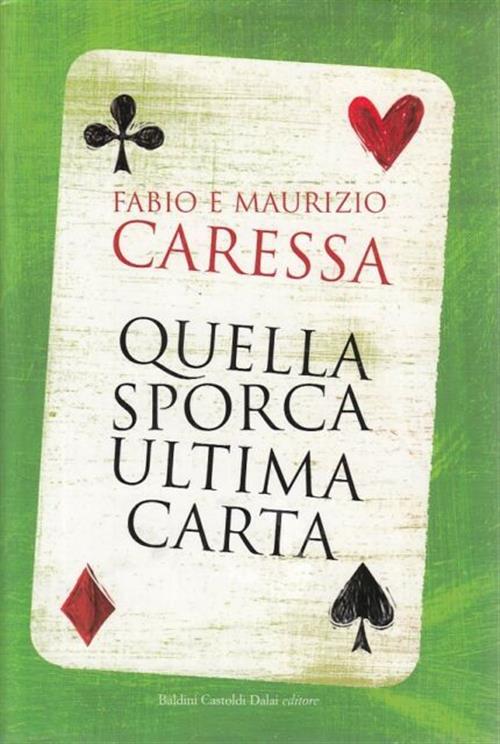 Quella Sporca Ultima Carta