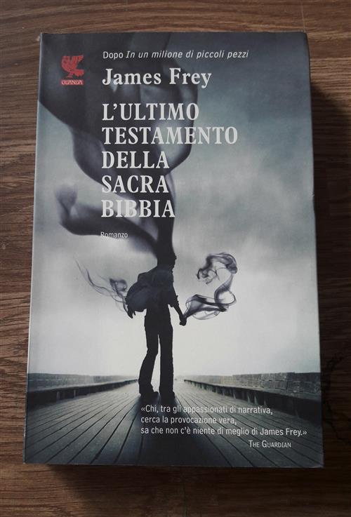 L' Ultimo Testamento Della Sacra Bibbia