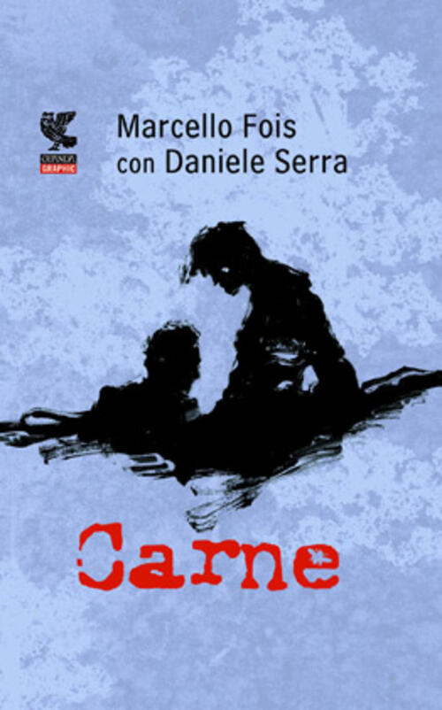 Carne Marcello Fois Guanda 2012