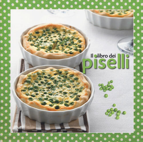 Il Libro Dei Piselli Lt Editore 2014