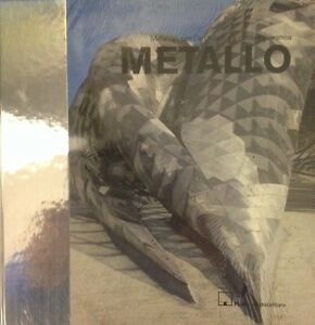 Metallo. Materiali Per L'architettura Contemporanea