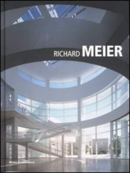 Richard Meier Claudia Conforti Motta Architettura 2009