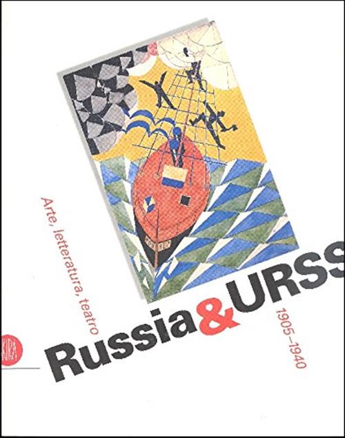 Russia & Urss Arte Letteratura Teatro. 1905 1940