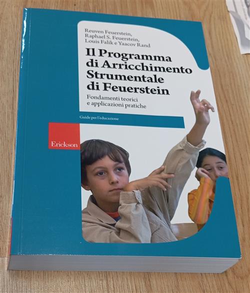 Il Programma Di Arricchimento Strumentale Di Feuerstein. Fondamenti Teorici E