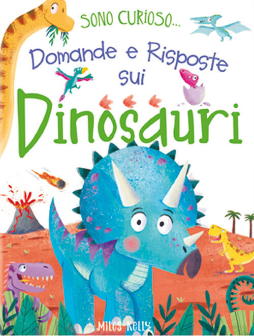Domande E Risposte Sui Dinosauri. Sono Curioso....