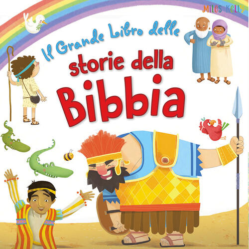 Il Grande Libro Delle Storie Della Bibbia Miles Kelly Doremi Junior 2024