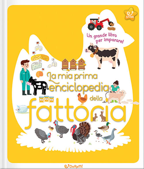La Mia Prima Enciclopedia Della Fattoria Cecile Jugla Doremi Junior 2024