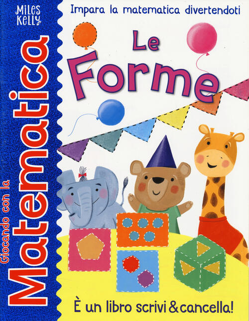 Le Forme. Giocando Con La Matematica Doremi Junior 2024