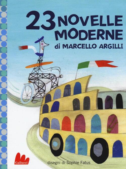 23 Novelle Moderne Marcello Argilli Gallucci 2016